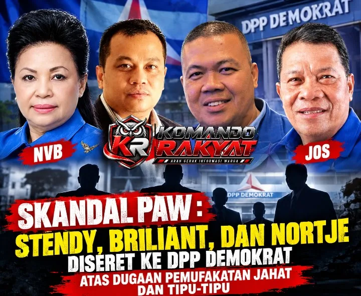 Skandal PAW : Stendy, Briliant, dan Nortje Diseret ke DPP Demokrat atas Dugaan Pemufakatan Jahat dan Tipu-Tipu